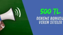 500 TL Deneme Bonusu Veren Bahis Siteleri