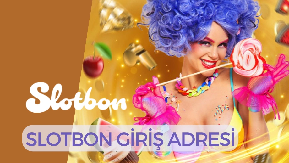 slotbon giriş adresi